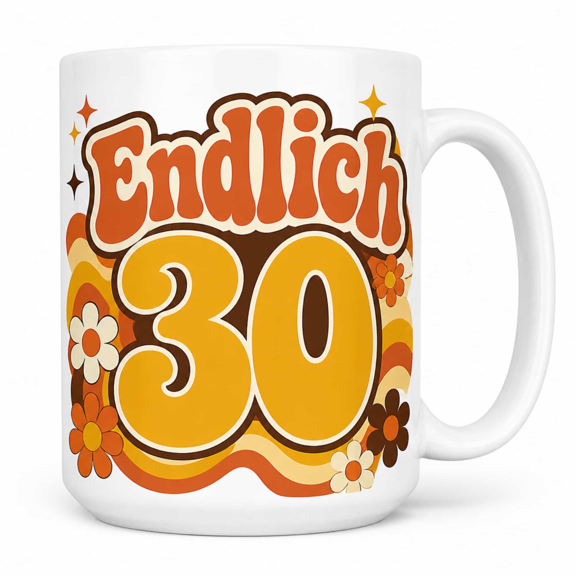 Tasse Endlich 30 – lustige Geburtstagstasse zum 30.