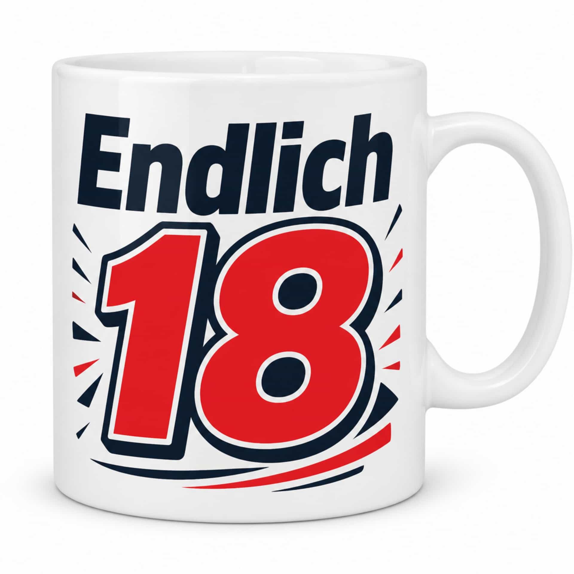 Tasse Endlich 18 zum Geburtstag