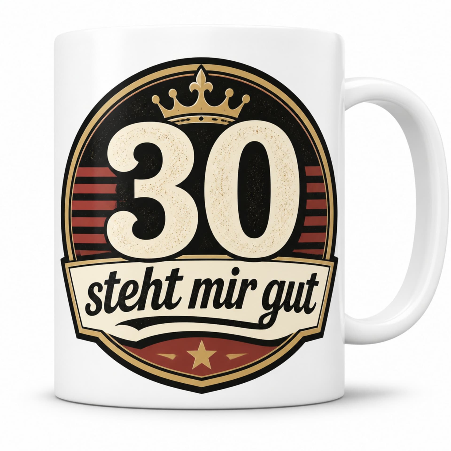 Geburtstags-Tasse "30 steht mir gut" - Lustiges Geschenk