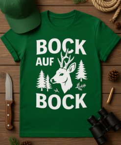 Bock auf Bock - Lustiges T-Shirt für alle, die wissen was sie wollen