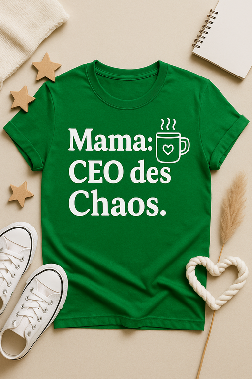 Mama: CEO des Chaos – Damen T-Shirt