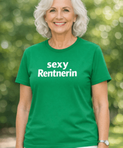 Lustiges T-Shirt „sexy Rentnerin“ – grün