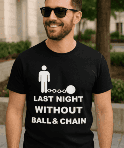 Lustiges Junggesellenabschied T-Shirt Last Night