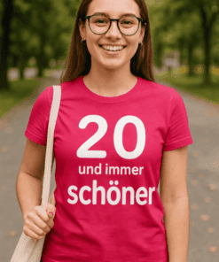 Lustiges T-Shirt 20 und immer schöner
