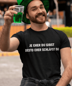 Lustiges T-Shirt je eher du gibst