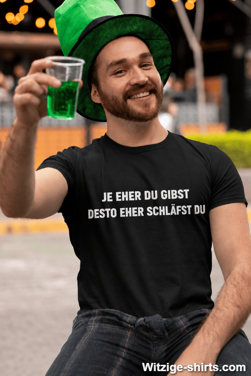 Lustiges T-Shirt je eher du gibst