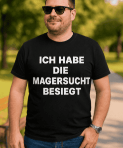 Lustiges T-Shirt Magersucht besiegt