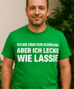 Lustiges T-Shirt nicht schön aber lecke wie Lassie