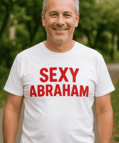Lustiges T-Shirt Sexy Abraham 50 Jahre