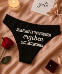 Lustige Damenunterwäsche schlechte Entscheidungen gute Geschichten