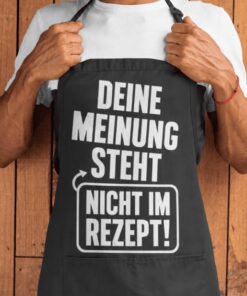 Lustige Schürze Deine Meinung steht nicht im Rezept