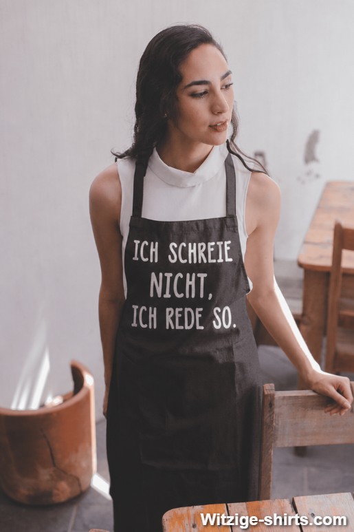 Lustige Schürze ich schreie nicht ich rede so