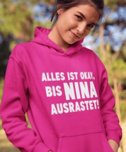 Lustiger Hoodie Alles ist okay mit beliebigem Namen