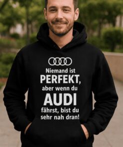 Lustiger Hoodie Niemand ist perfekt mit beliebiger Automarke