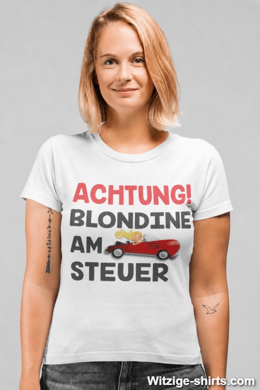 Lustiges T-Shirt Achtung Blondine am Steuer