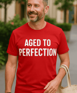 Lustiges T-Shirt Aged to Perfection