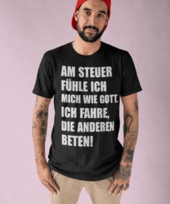 Lustiges T-Shirt Am Steuer wie Gott
