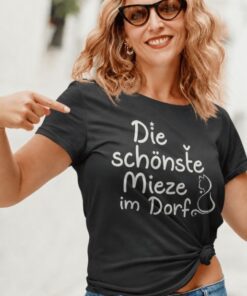 Lustiges T-Shirt die schönste Mieze im Dorf