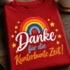 T-Shirt mit Regenbogen, Herz, Sternen und dem Spruch „Danke für die Kunterbunte Zeit!“