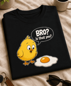 Lustiges T-Shirt mit Küken, Spiegelei und dem Spruch „BRO? is that you?“
