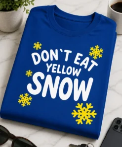 T-Shirt mit dem Spruch DON`T EAT YELLOW SNOW und gelben Schneeflocken