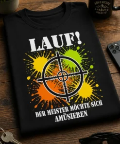 T-Shirt mit Spruch LAUF! DER MEISTER MÖCHTE SICH AMÜSIEREN und Zielscheiben-Motiv