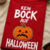 T-Shirt mit Spruch KEIN BOCK AUF HALLOWEEN und genervtem Kürbis