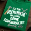 Lustiges Mechaniker T-Shirt mit dem Spruch ICH BIN MECHANIKER WAS SIND DEINE SUPERKRÄFTE? und Werkzeug-Motiv