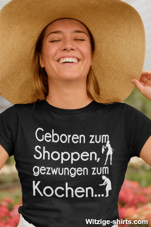 Lustiges T-Shirt Geboren zum Shoppen gezwungen zum Kochen