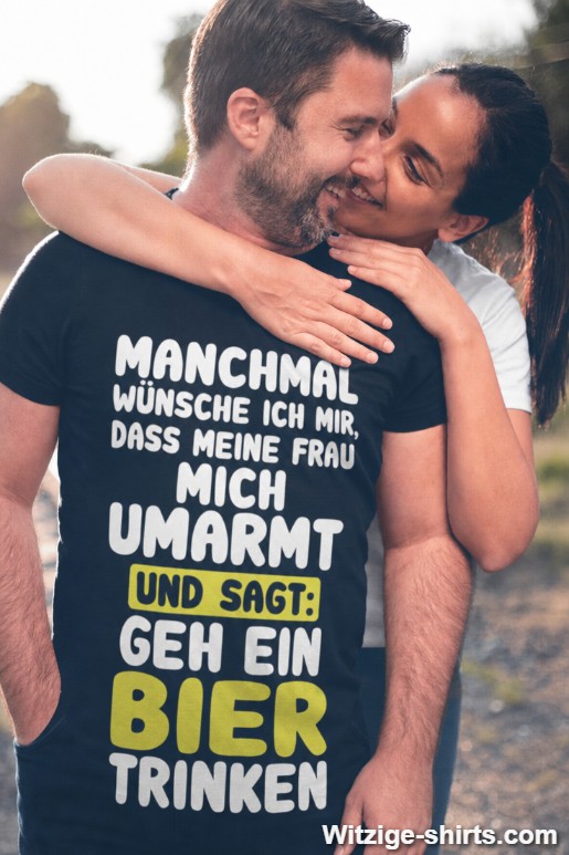 Lustiges T-Shirt Geh ein Bier trinken