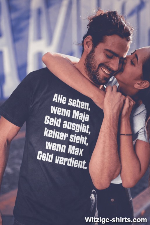 Lustiges T-Shirt Geld ausgeben verdienen mit beliebigem Namen