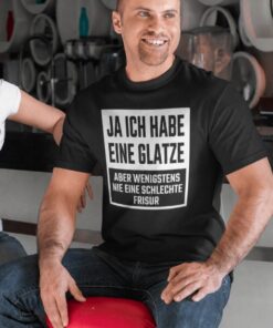 Lustiges T-Shirt Glatze aber keine schlechte Frisur