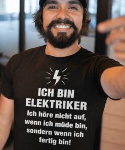Lustiges T-Shirt Ich bin Elektriker