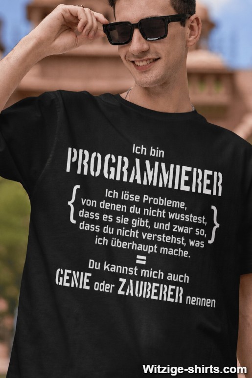 Lustiges T-Shirt Ich bin Programmierer