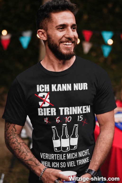 Lustiges T-Shirt Ich kann nur 3 Bier trinken