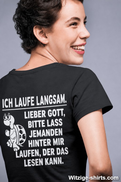 Lustiges T-Shirt ich laufe langsam