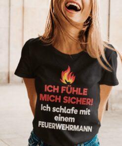 Lustiges T-Shirt Ich schlafe mit einem Feuerwehrmann