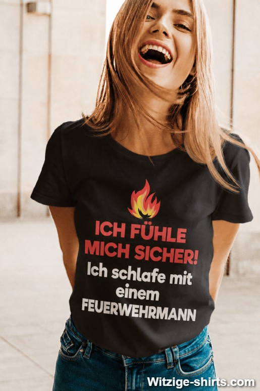 Lustiges T-Shirt Ich schlafe mit einem Feuerwehrmann