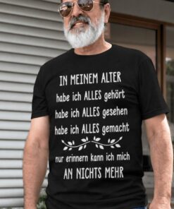 Lustiges T-Shirt In meinem Alter alles erlebt