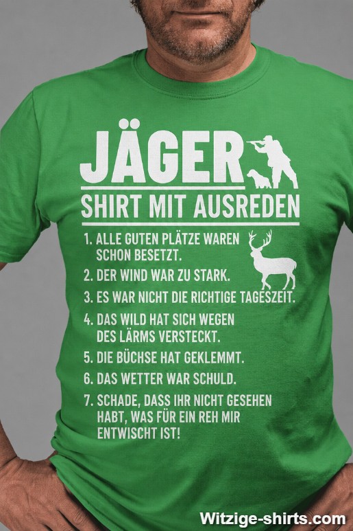 Lustiges T-Shirt Jäger mit Ausreden