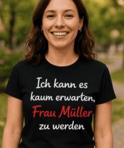 Lustiges T-Shirt Junggesellinnenabschied mit beliebigem Namen