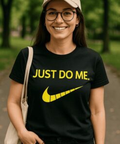 Lustiges T-Shirt JUST DO ME