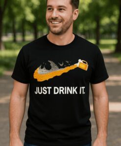 Lustiges T-Shirt Just drink it