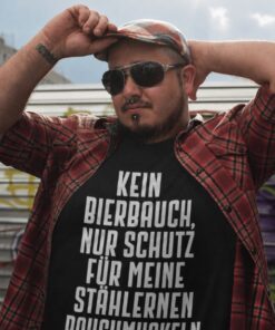 Lustiges T-Shirt Kein Bierbauch nur stählerne Bauchmuskeln