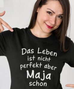 Lustiges T-Shirt Leben nicht perfekt mit beliebigem Namen