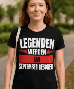 Lustiges T-Shirt Legenden werden geboren mit beliebigem Monat