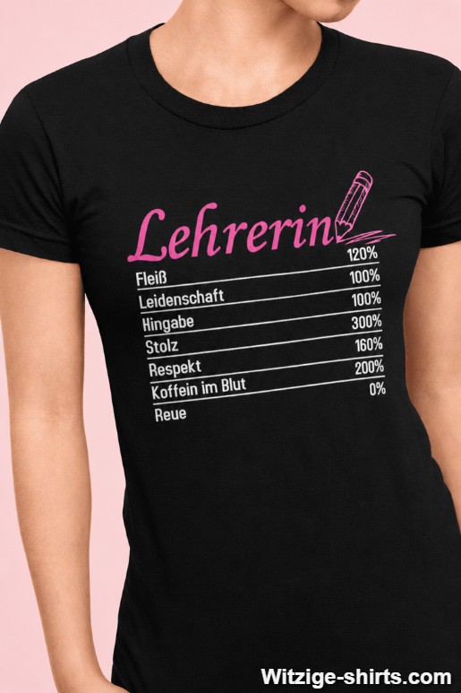 Lustiges T-Shirt Lehrerin Nährwerte