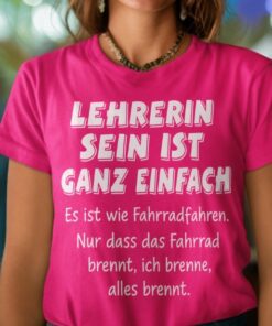 Lustiges T-Shirt Lehrerin sein ist ganz einfach