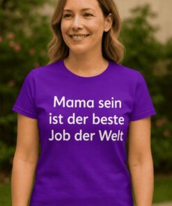 Lustiges T-Shirt Mama bester Job der Welt