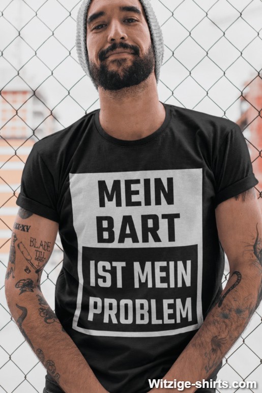Lustiges T-Shirt Mein Bart ist mein Problem